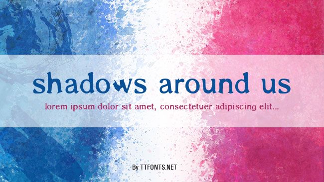 Shadows Around Us example