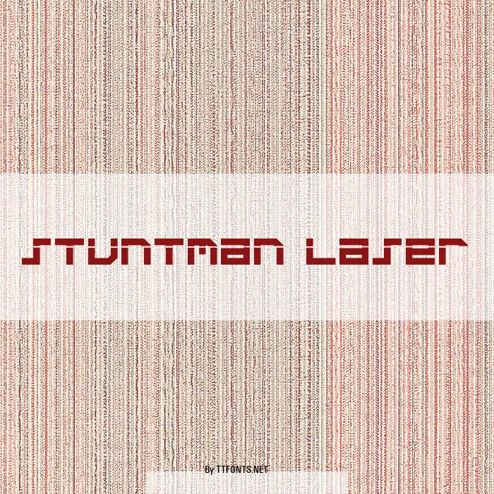 Stuntman Laser example
