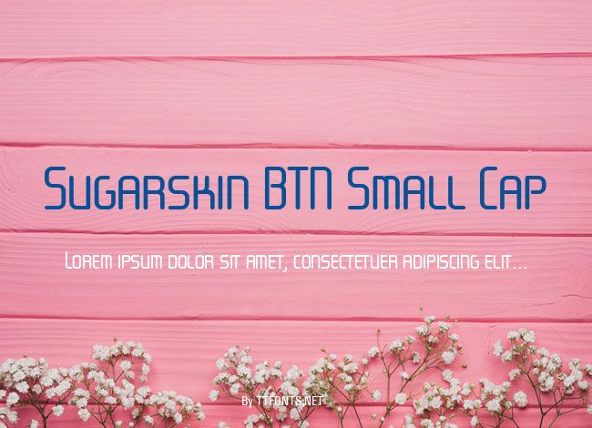 Sugarskin BTN Small Cap example