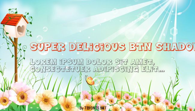 Super Delicious BTN Shadow example