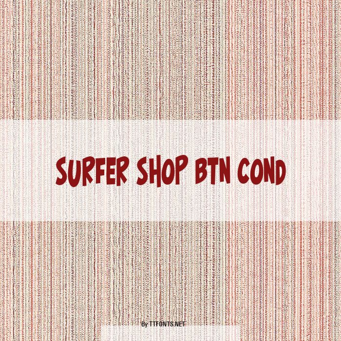 Surfer Shop BTN Cond example