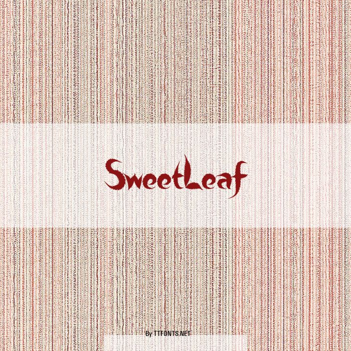 SweetLeaf example