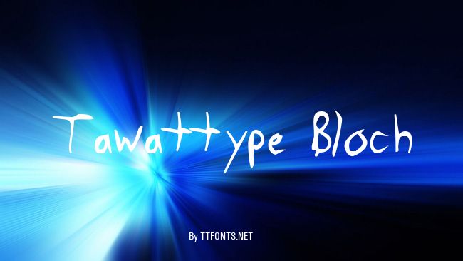 Tawattype Bloch example