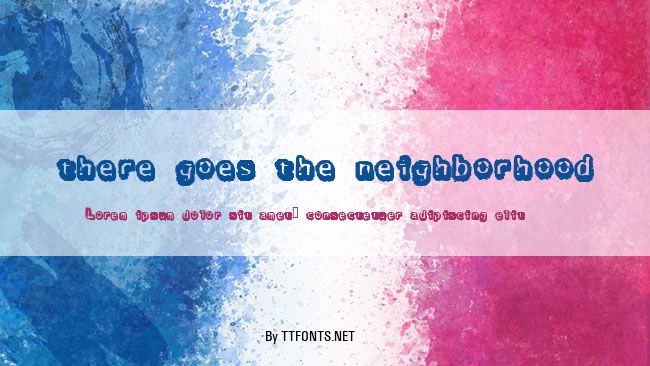there goes the neighborhood example