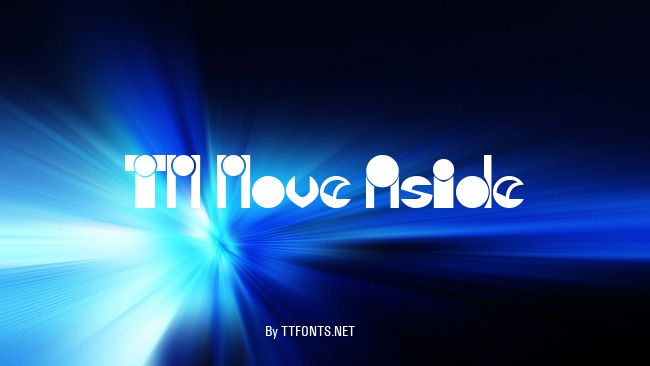 TM Move Aside example