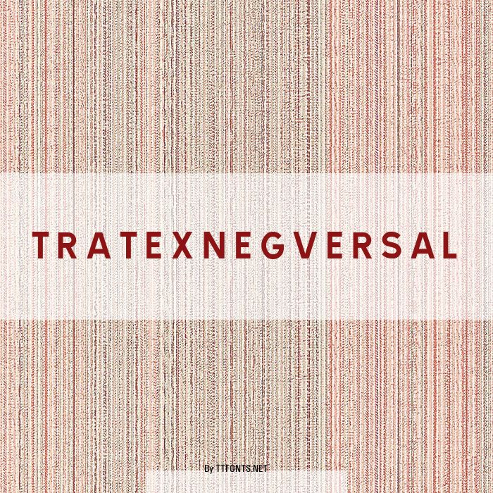 TRATEXNEGVERSAL example