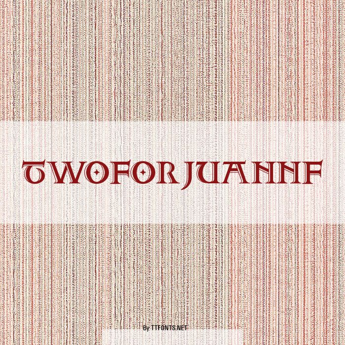 TwoForJuanNF example