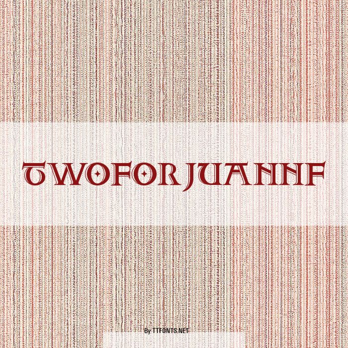 TwoForJuanNF example