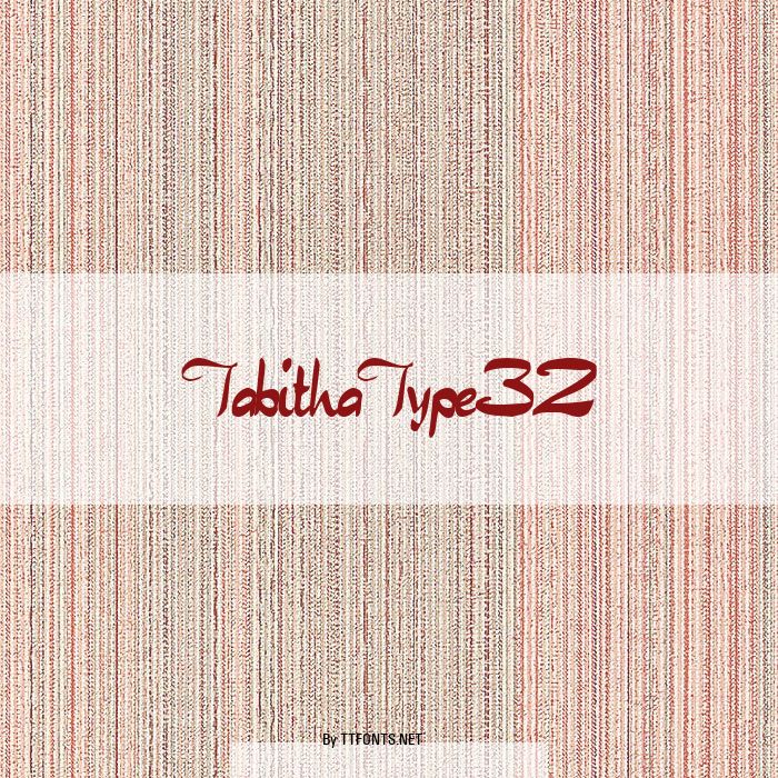 TabithaType32 example