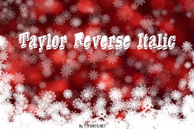 Taylor Reverse Italic example
