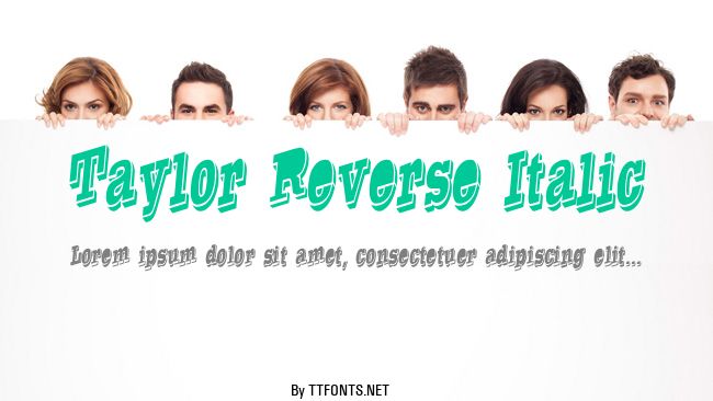 Taylor Reverse Italic example