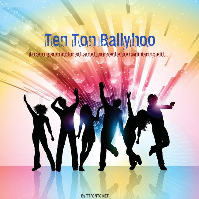 Ten Ton Ballyhoo example