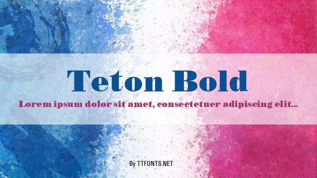 Teton Bold example