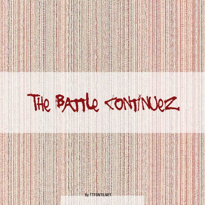The Battle Continuez example