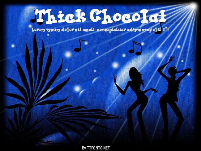 Thick Chocolat example