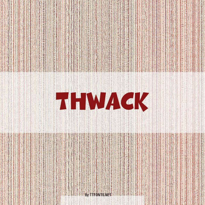 Thwack example