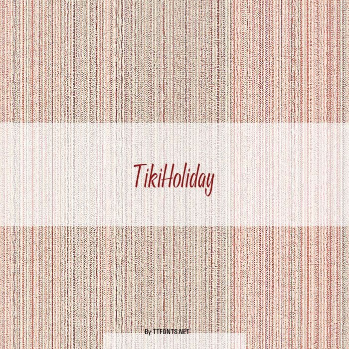 TikiHoliday example