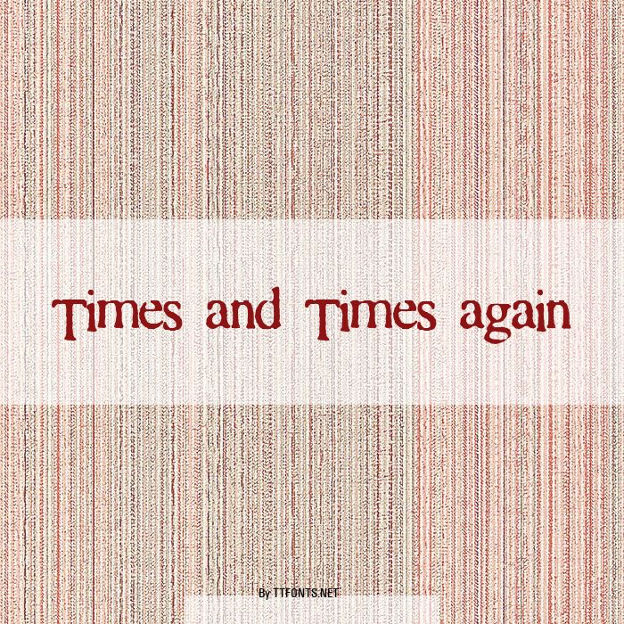Times and Times again example