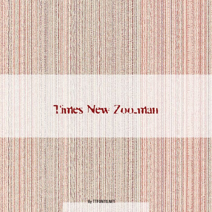Times New Zoo-man example