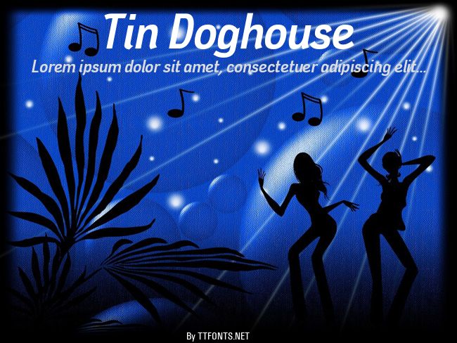 Tin Doghouse example