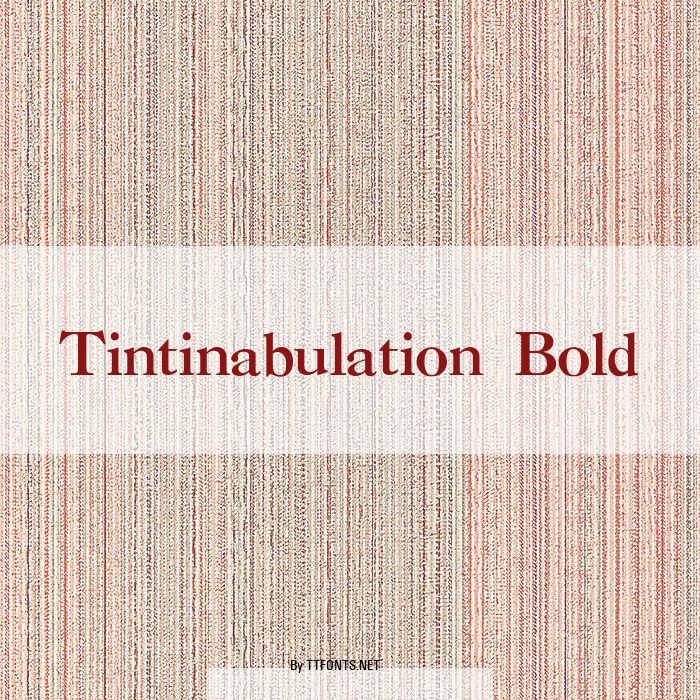 Tintinabulation Bold example