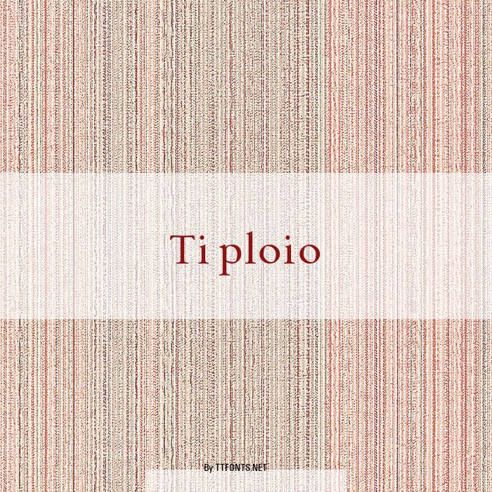 Tiploio example