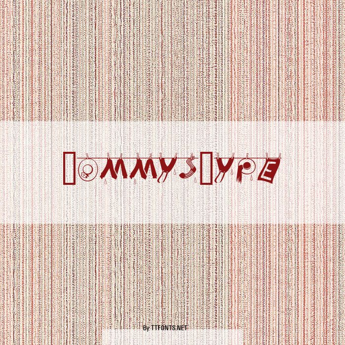 TommysType example