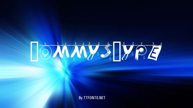 TommysType example