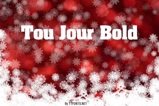 Tou Jour Bold example