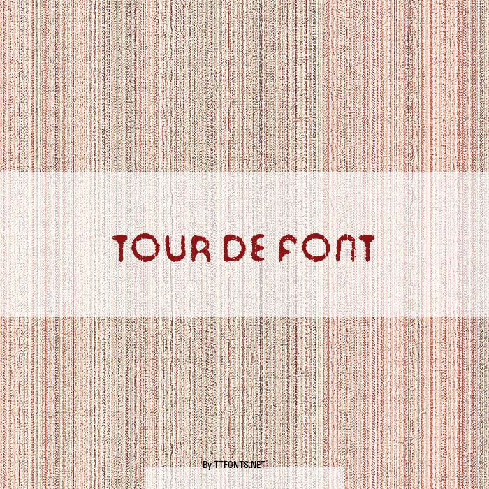 Tour de Font example