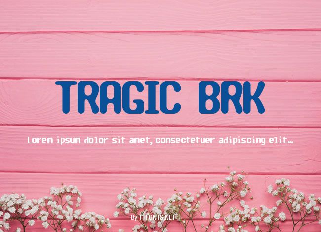 TRAGIC BRK example