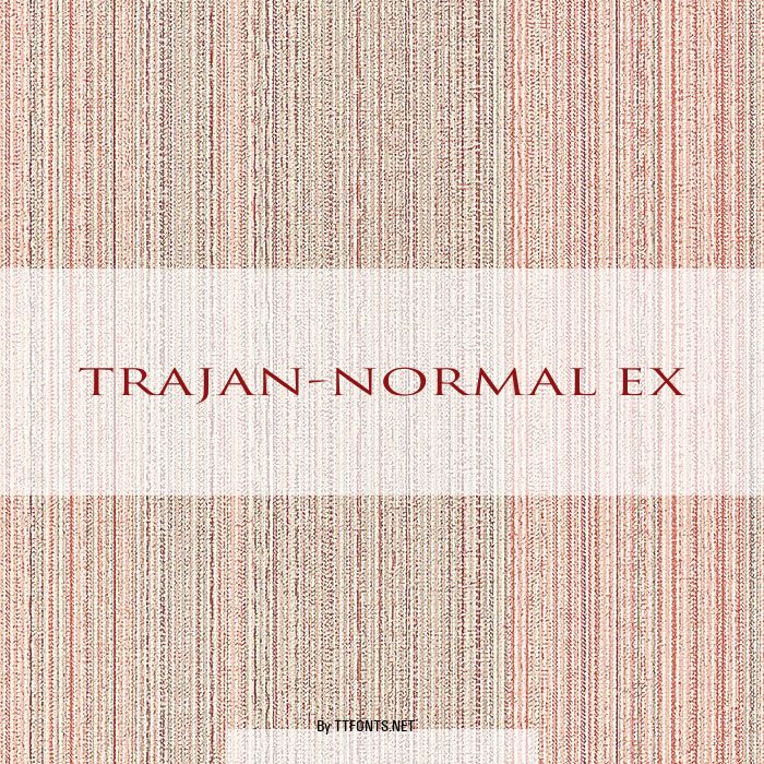 Trajan-Normal Ex example