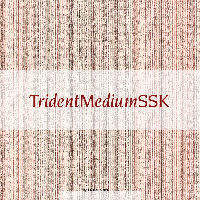 TridentMediumSSK example