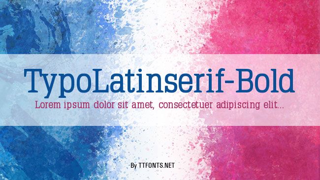TypoLatinserif-Bold example