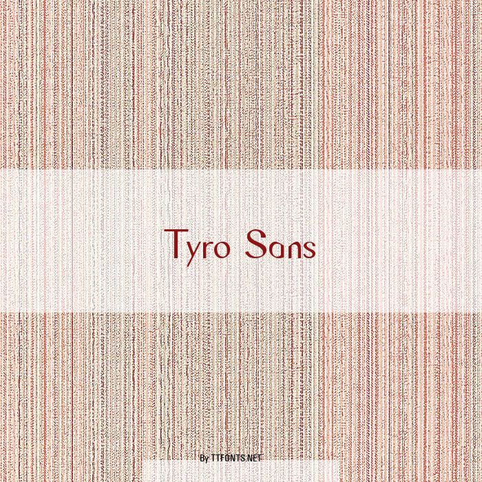 Tyro Sans example