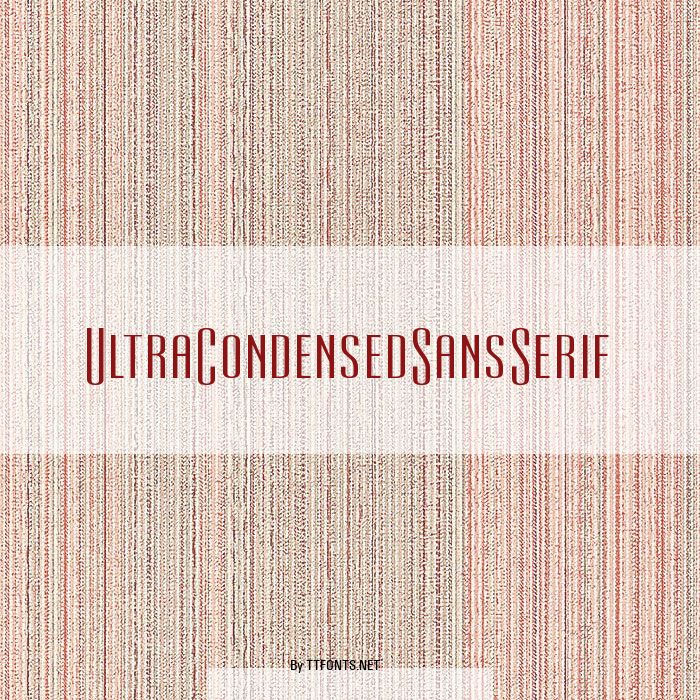 UltraCondensedSansSerif example