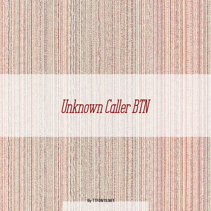 Unknown Caller BTN example