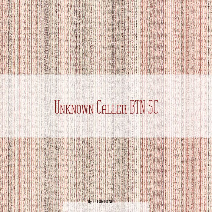 Unknown Caller BTN SC example