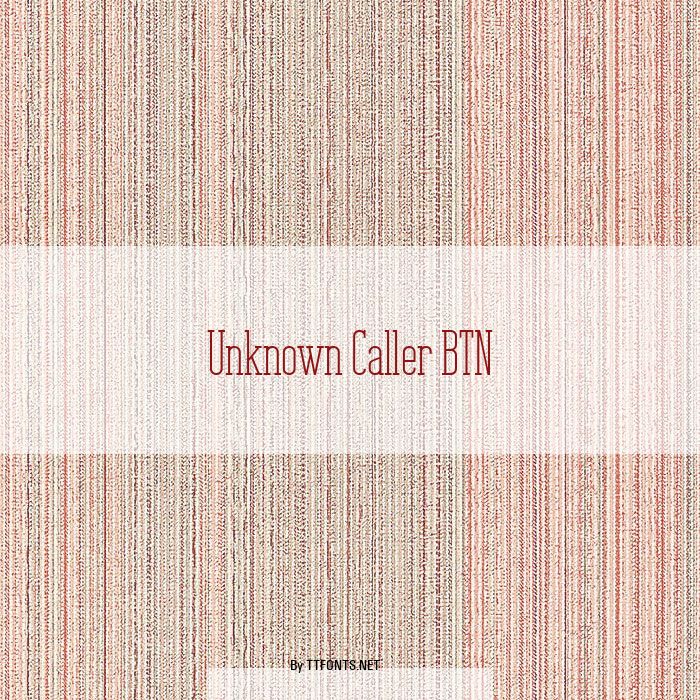 Unknown Caller BTN example
