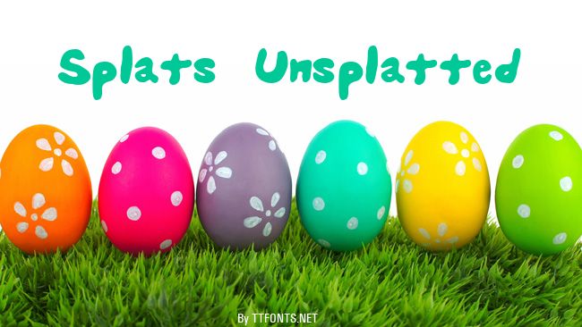 Splats Unsplatted example