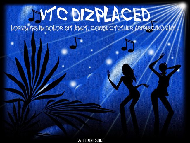 VTC Dizplaced example