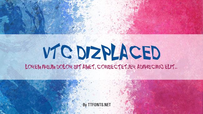 VTC Dizplaced example