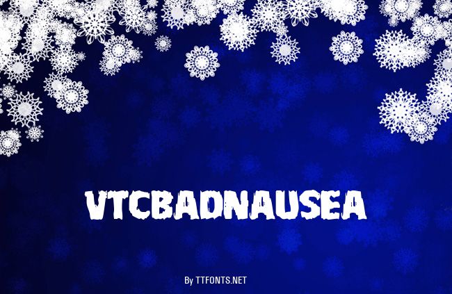 VTCBadNausea example