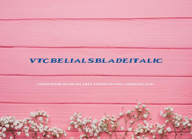 VTCBelialsBladeItalic example