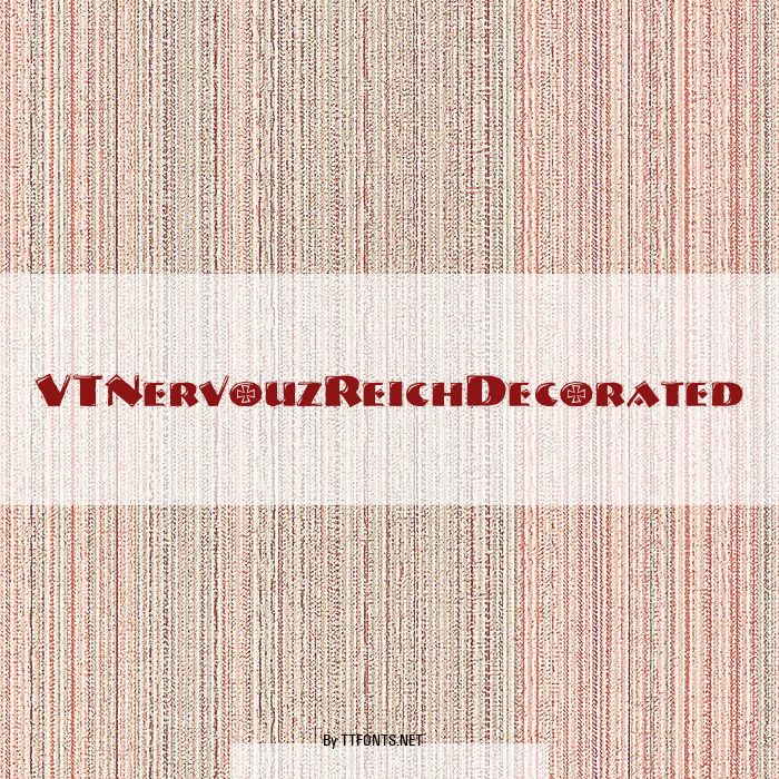 VTNervouzReichDecorated example