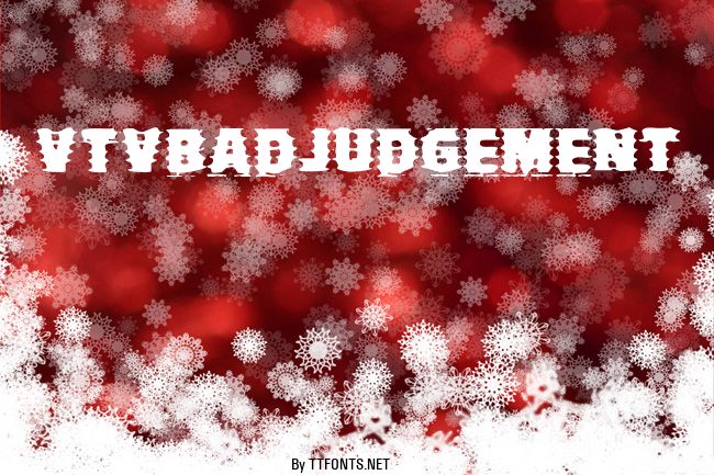 VTVBadJudgement example