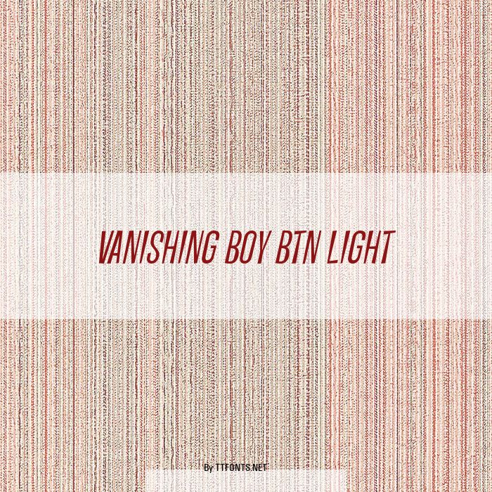Vanishing Boy BTN Light example