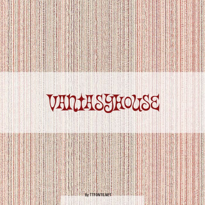 Vantasyhouse example