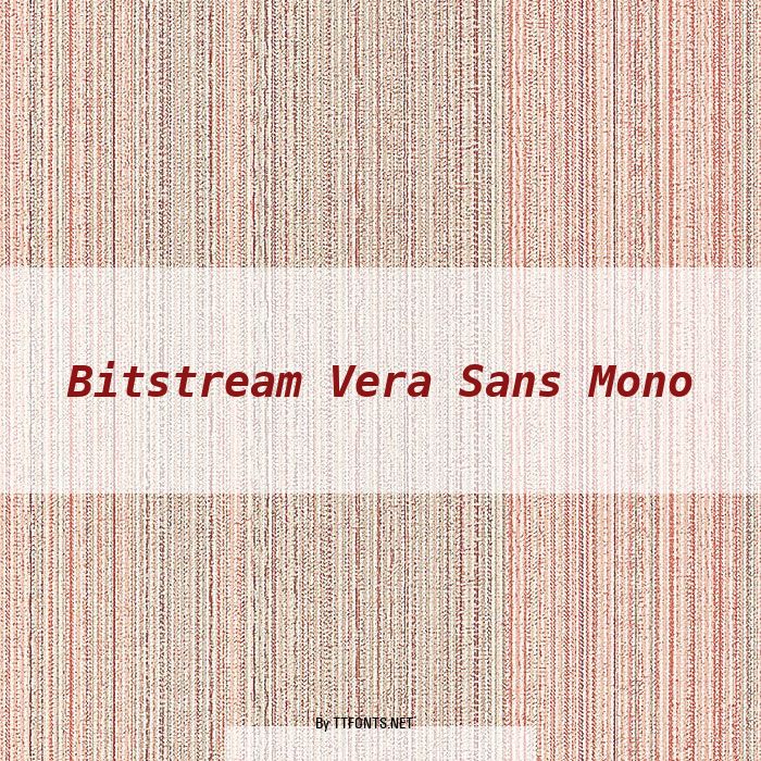 Bitstream Vera Sans Mono example