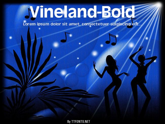 Vineland-Bold example